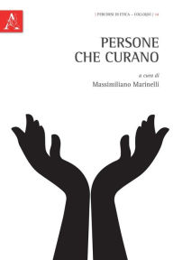 Title: Persone che curano, Author: Massimiliano Marinelli