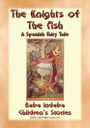THE KNIGHTS OF THE FISH - A Spanish Fairy Tale narrated by Baba Indaba: Baba Indaba's Children's Stories - Issue 411