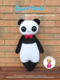 Title: Grand Panda: Patron d'Amigurumi au Crochet, Author: Sayjai Thawornsupacharoen