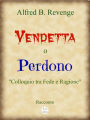 Vendetta o Perdono
