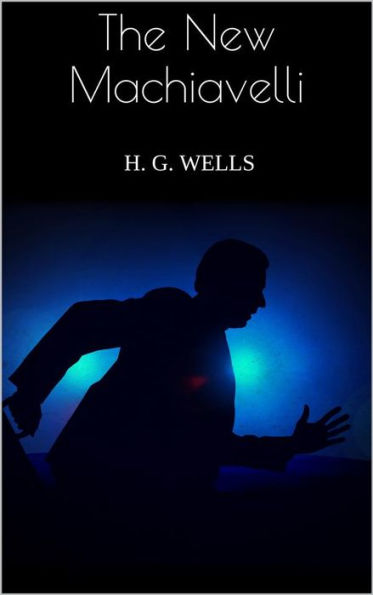 The New Machiavelli