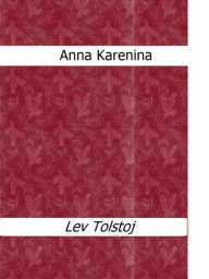 Title: Anna Karenina, Author: Leo Tolstoy