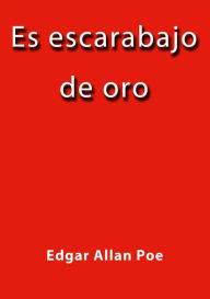 Title: El escarabajo de oro, Author: Edgar Allan Poe