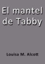 El mantel de Tabby