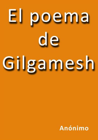 El poema de Gilgamesh