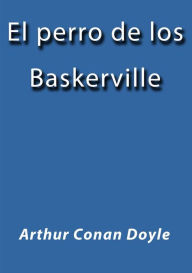 Title: El perro de los Baskerville, Author: Arthur Conan Doyle