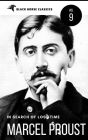 Marcel Proust: In Search of Lost Time 
