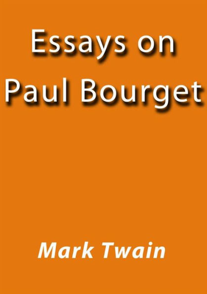 Essays on Paul Bourget