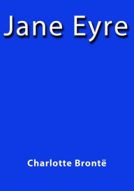 Title: Jane Eyre, Author: Charlotte Brontë