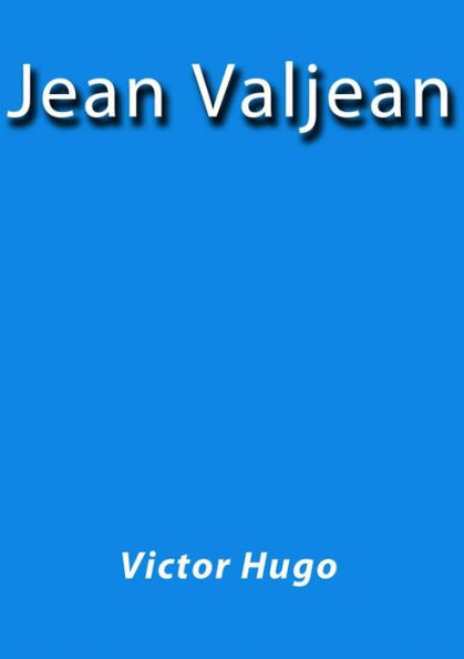 Jean Valjean