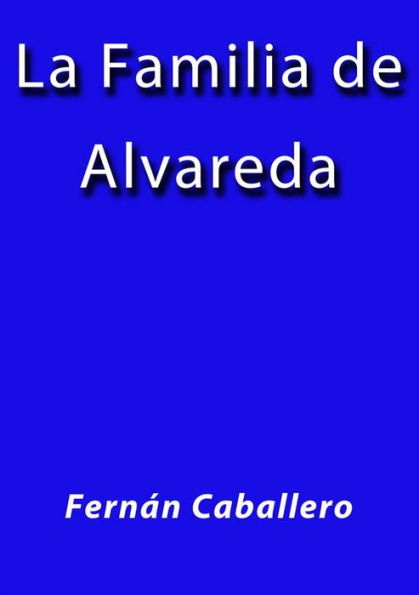 La familia de Alvareda