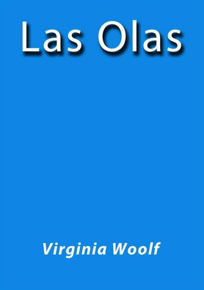 Las olas