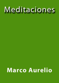 Title: Meditaciones, Author: Marco Aurelio