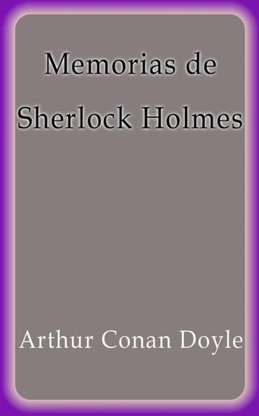 Memorias de Sherlock Holmes