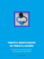 trenta meditazioni per trenta giorni: automiglioramento 24 ore alla volta