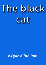 Title: The black cat, Author: Edgar Allan Poe