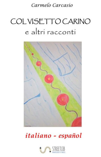 Col visetto carino e altri racconti