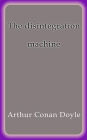 The disintegration machine