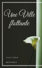 Une Ville flottante
