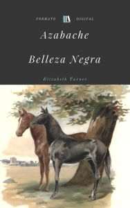 Title: Azabache (Belleza Negra), Author: Anna Sewell