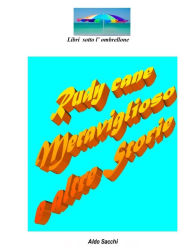 Title: Rudy Cane Meraviglioso e altre storie, Author: Aldo Sacchi