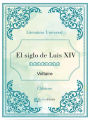 El siglo de Luis XIV
