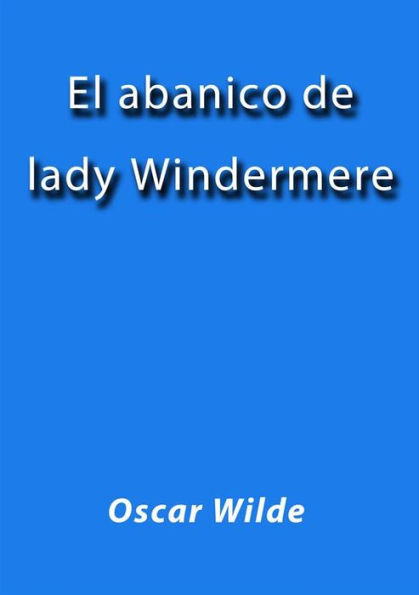 El abanico de lady Windermere