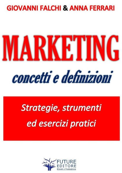 Marketing: concetti e definizioni