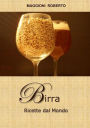 Birra: Ricette dal Mondo