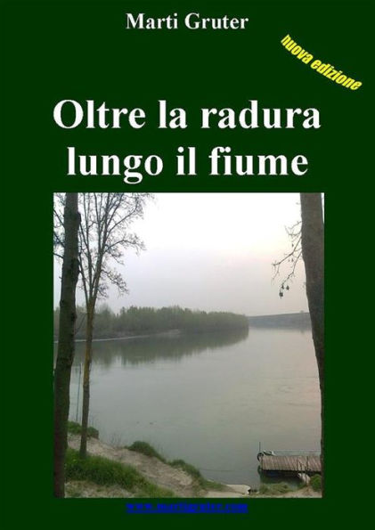 Oltre la radura lungo il fiume