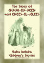 THE STORY OF NOOR-ED-DEEN AND ENEES-EL-JELEES - A Tale from the Arabian Nights: Baba Indaba Children's Stories - Issue 241