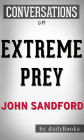 Extreme Prey: by John Sandford Conversation Starters