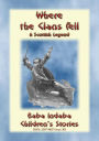 WHERE THE CLANS FELL - The Scottish Legend of the Battle of Culloden rewritten for Children: Baba Indaba's Children's Stories - Issue 301