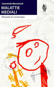 Title: Malattie Mediali, Author: Leonardo Benvenuti