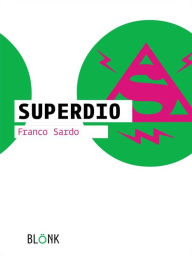 Title: SuperDio, Author: Franco Sardo