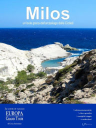 Title: Milos, un'isola greca dell'arcipelago delle Cicladi, Author: Greta Antoniutti