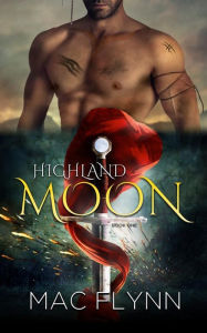 Title: Highland Moon #1 (BBW Scottish Werewolf Shifter Romance), Author: Mac Flynn