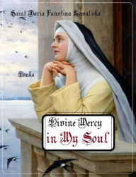 Title: Divine Mercy in My Soul, Author: Saint Maria Faustina Kowalska