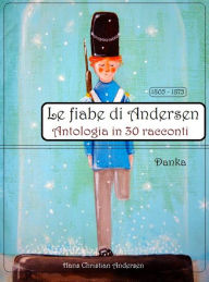 Title: Le fiabe di Andersen, Author: Hans Christian Andersen