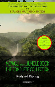 Title: The Jungle Book: The Complete Collection, Author: Rudyard Kipling