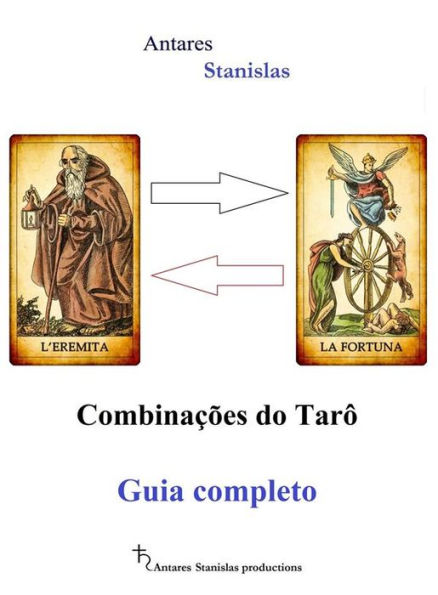 Combinações do Tarô. Guia completo