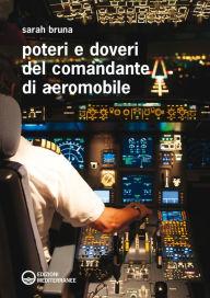 Title: Poteri e doveri del Comandante di aeromobile, Author: Sarah Bruna