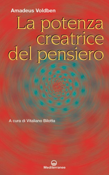 La potenza creatrice del pensiero