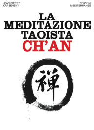 Title: La meditazione taoista Ch'an, Author: Jean-Pierre Krasensky