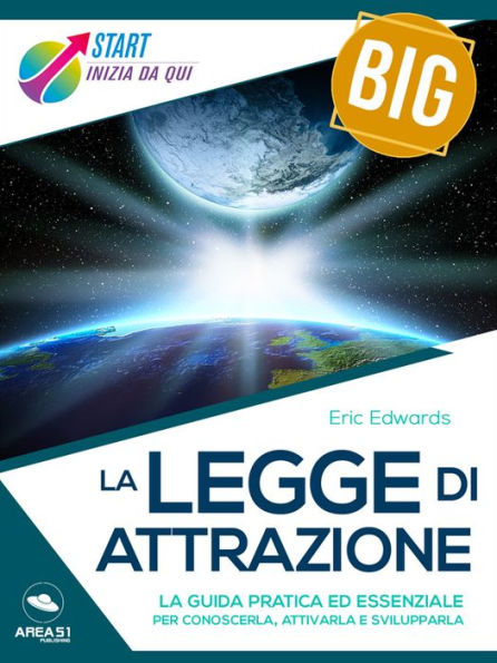 Start Big - La Legge di Attrazione