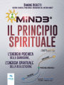 Mind3® Il Principio Spirituale: L'energia psichica della guarigione, l'energia spirituale della realizzazione
