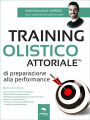 Training Olistico Attoriale di preparazione alla performance