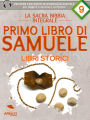 La Sacra Bibbia - Libri storici - Primo libro di Samuele