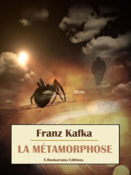 Title: La Métamorphose, Author: Franz Kafka