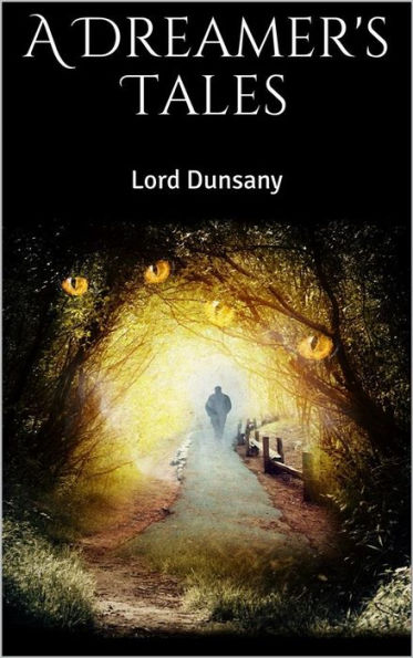 A Dreamer's Tales
